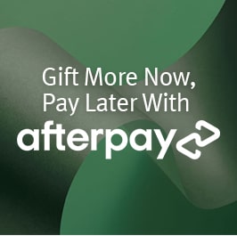 Gift now, pay later with afterpay. 