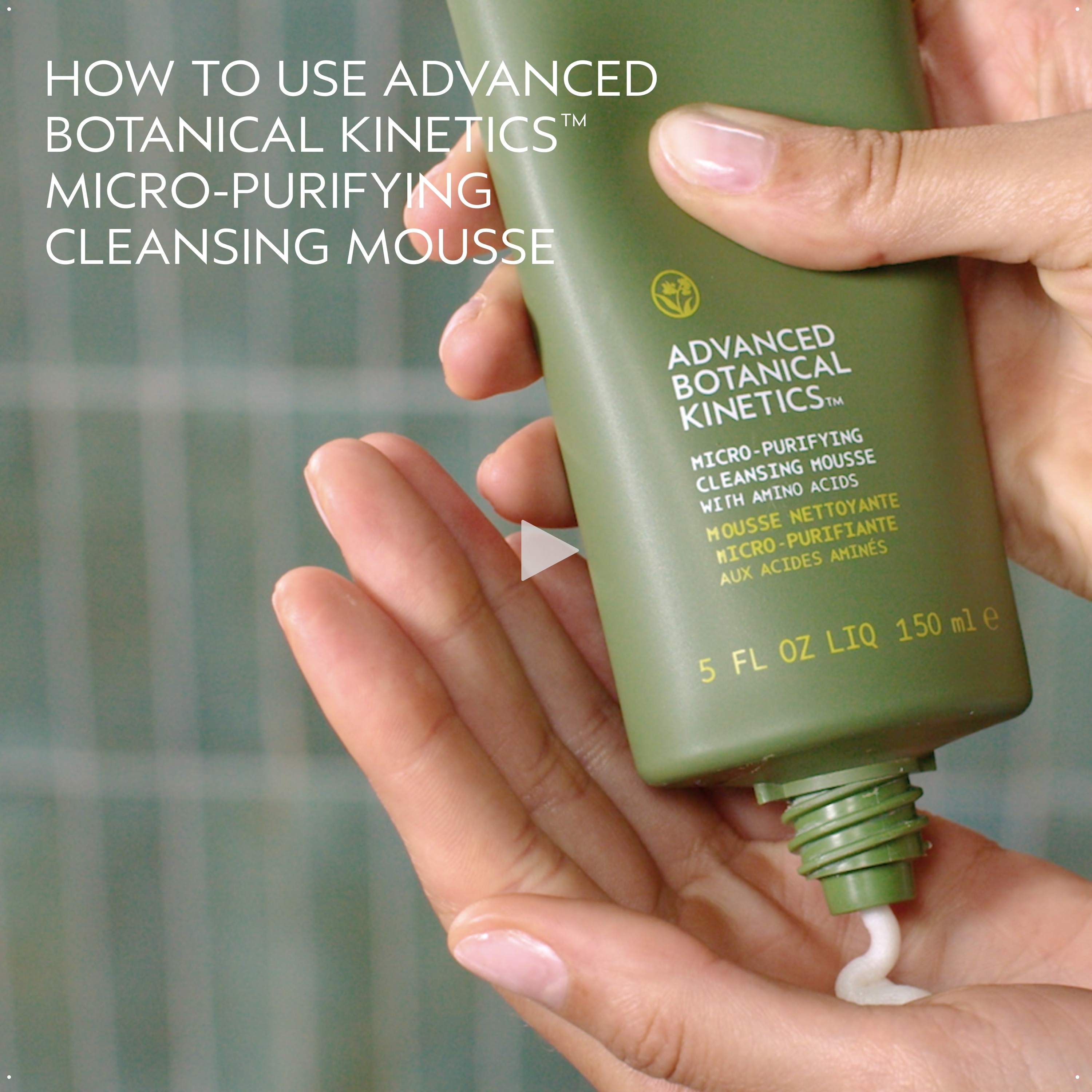 Advanced Botanical Kinetics™ Micro-Purifying Cleansing Mousse